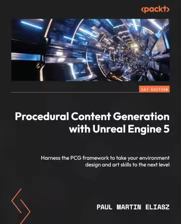 Procedural Content Generation with Unreal Engine 5 (True/Retail PDF, EPUB)