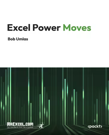 Excel Power Moves : Advanced Excel Hacks, Formulas, and VBA Shortcuts for Power Users