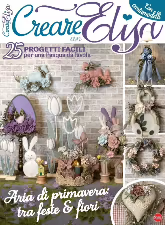 Creare Con Elisa - No.10, Marzo/Aprile 2025 (True PDF)