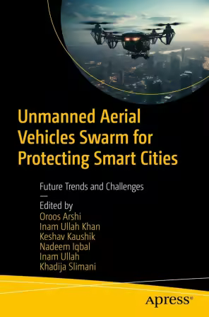 Unmanned Aerial Vehicles Swarm for Protecting Smart Cities: Future Trends and Challenges