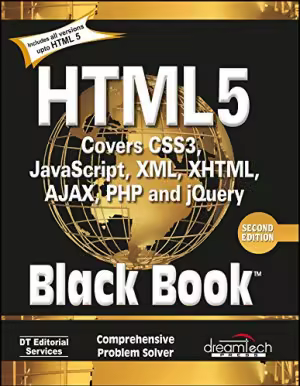 Html 5 Black Book, Covers Css 3, Javascript, Xml, Xhtml, Ajax, Php And Jquery, 2nd Edition