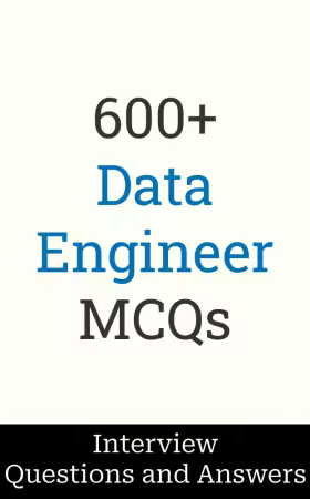 600+ Data Engineer Interview Questions and Answers