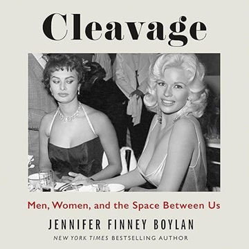 Cleavage: Men, Women, and the Space Between Us[Audiobook]