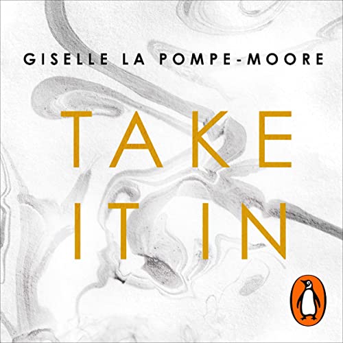 Take It In: Do the Inner Work and Create Your Best Damn Life (Audiobook)