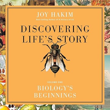 Discovering Life's Story: Biology's Beginnings[Audiobook]