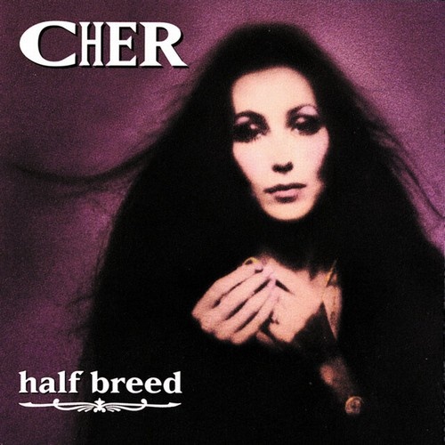 Cher - Half Breed (1973)[FLAC]