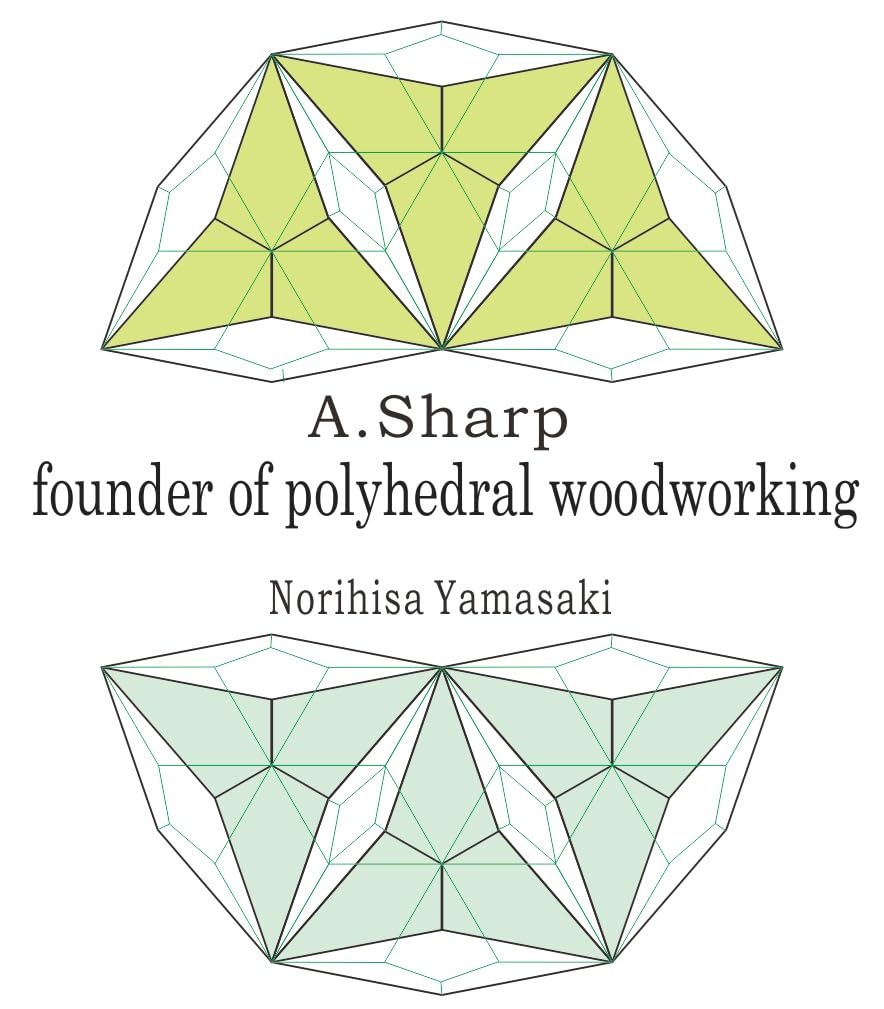 A. Sharp, founder of polyhedral woodworking | SoftArchive