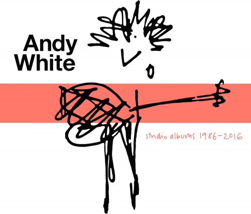 Andy White - Studio Albums 1986-2016 (2016)