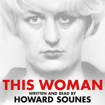 This Woman: Myra Hindley's Prison Love Affair and Escape Attempt (Audiobook)