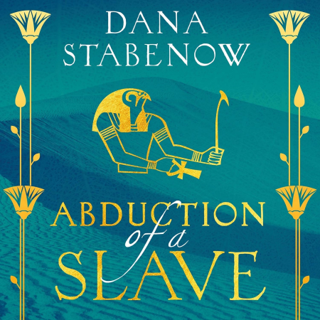 Abduction of a Slave: Eye of Isis (Audiobook)