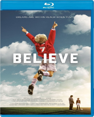 Believe 2013 1080p BluRay x264-OFT