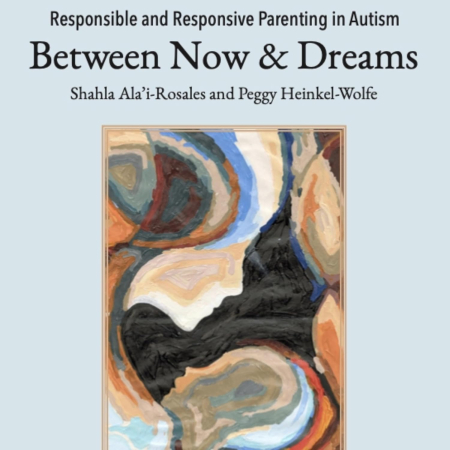 Responsible and Responsive Parenting in Autism: Between Now and Dreams (Audiobook)