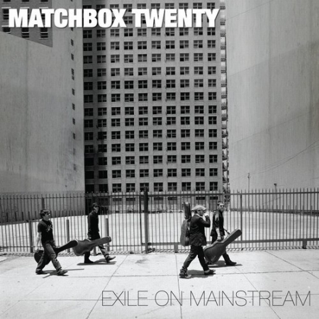 Matchbox Twenty - Exile on Mainstream (2007)[FLAC]