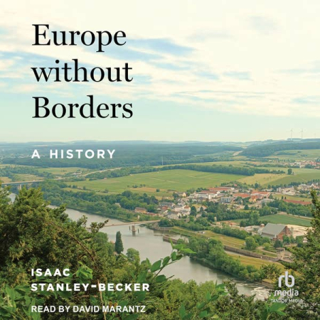 Europe without Borders: A History[Audiobook]