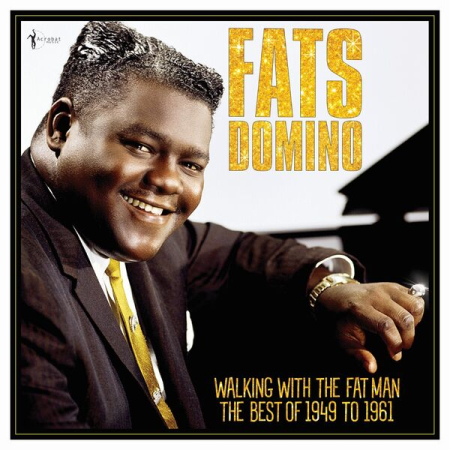 Fats Domino - Walking With The Fat Man Best Of 1949-61 (2024)