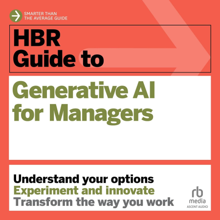 HBR Guide to Generative AI for Managers[Audiobook]