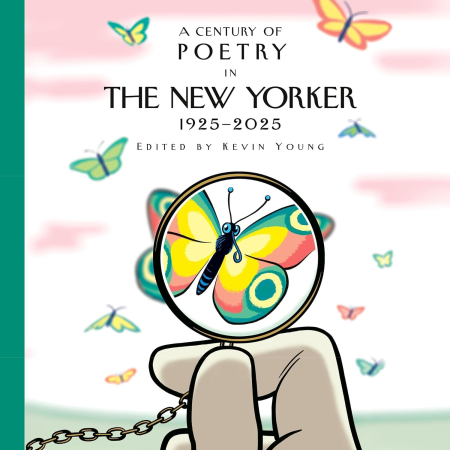 A Century of Poetry in The New Yorker: 1925-2025 (Audiobook)