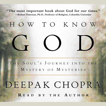 How to Know God: The Soul's Journey Into the Mystery of Mysteries (Audiobook)
