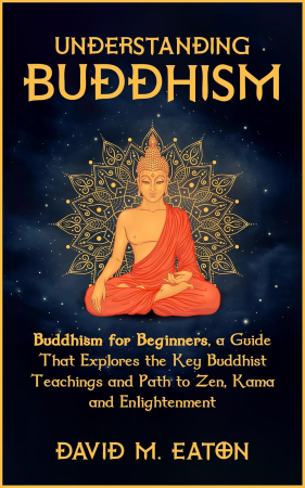 Understanding Buddhism