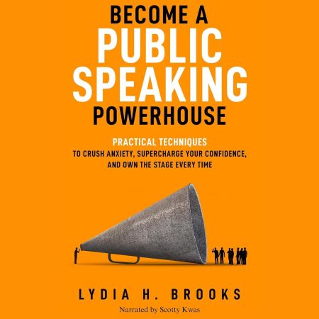 Become a Public Speaking Powerhouse (Audiobook)