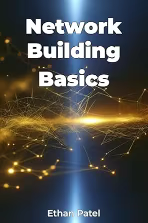Network Building Basics
