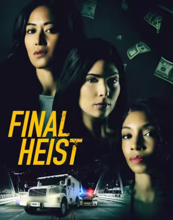 Final Heist 2024 1080p WEBRip x264 AAC5.1-LAMA