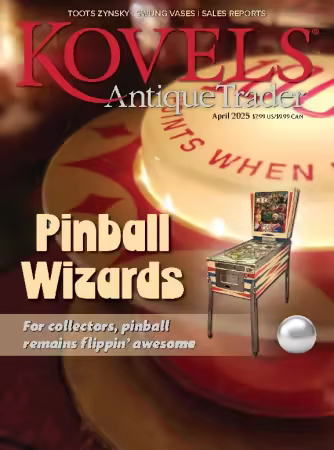 Kovels Antique Trader - April 2025
