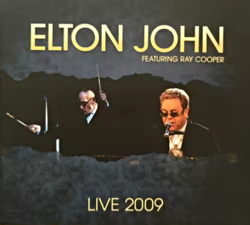 Elton John &amp; Ray Cooper – Elton John Featuring Ray Cooper. Live 2009 (2009)
