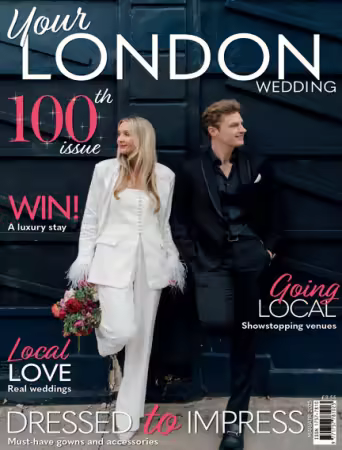 Your London Wedding - March/April 2025
