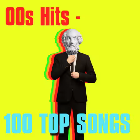 Various Artists - 00s Hits - 100 Top Songs (2025)
