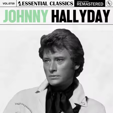Johnny Hallyday - Essential Classics, Vol. 759 Johnny Hallyday (2025)