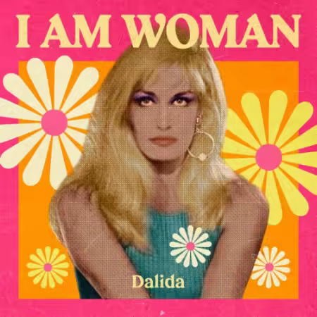 Dalida - I AM WOMAN (2025)