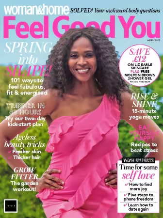 Woman&amp;Home Feel Good You - April 2025