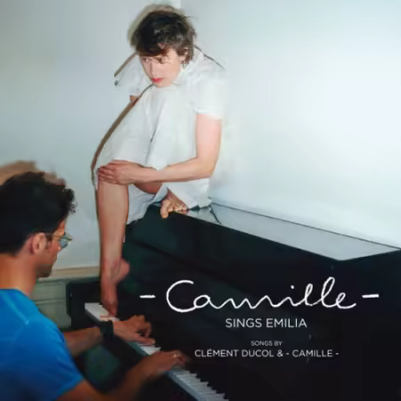 Camille - Camille sings Emilia (2025) (Hi-Res) FLAC/MP3