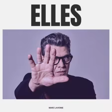 Marc Lavoine - Elles (2025)