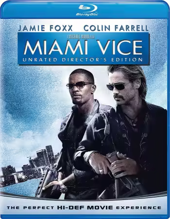 Miami Vice 2006 Directors Cut REPACK 1080p BluRay DD 5.1 X265-Ralphy