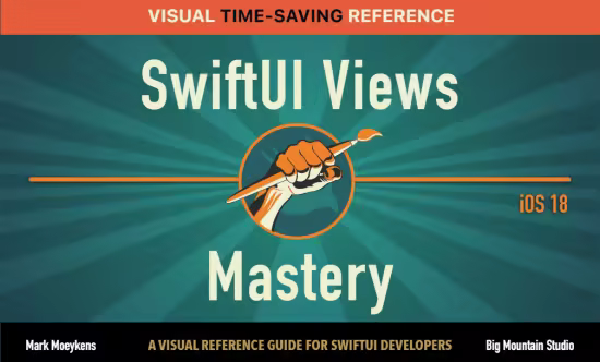 SwiftUI Views Mastery iOS 18 (Update September 09, 2024)