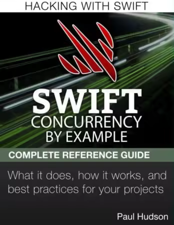 Swift Concurrency by Example (Updated 2024-11-15)