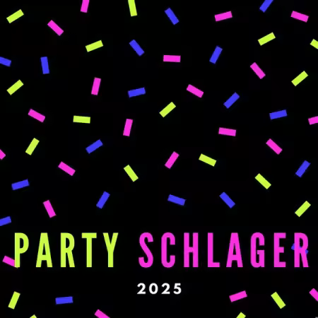 Various Artists - Party Schlager 2025 (11 Mars 2025)