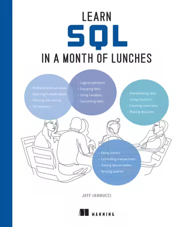 Learn SQL in a Month of Lunches, First Edition (Final Release)
