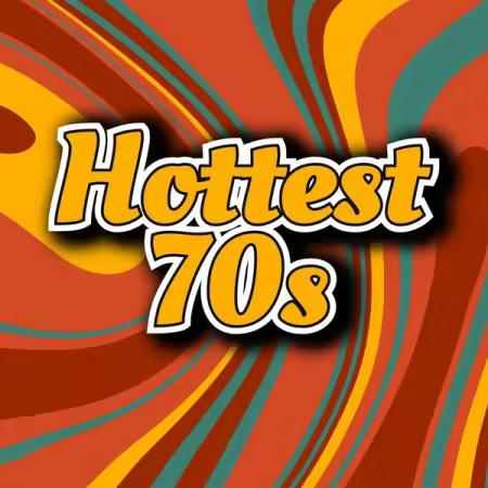 Various Artists - Hottest 70s (2025)