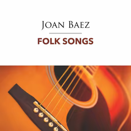 Joan Baez - Folk Songs (2015)
