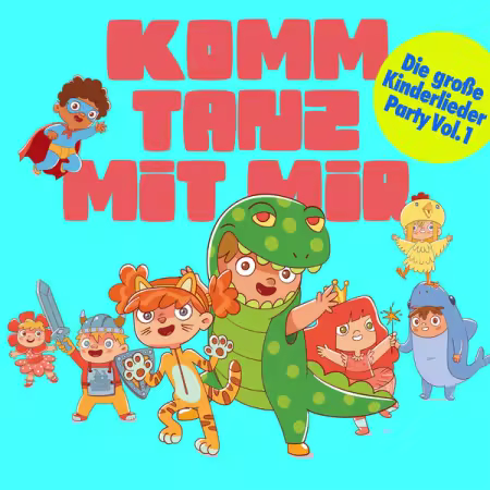 VA - Komm tanz mit mir - Die grose Kinderlieder Party, Vol. 1 (2025)