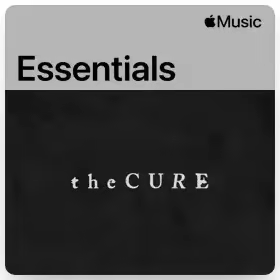 The Cure - Essentials (2025)