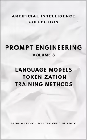 Prompt Engineering: Language Models, Tokenization, and Training Methods