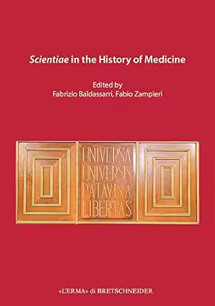 Scientiae in the History of Medicine