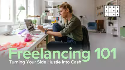 TTC - Freelancing 101: Turning your Side Hustle into Cash