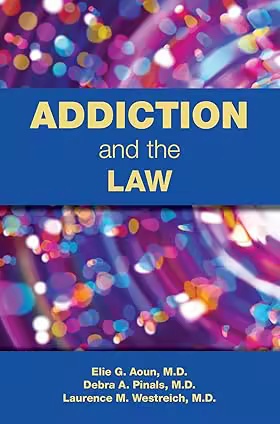 Addiction and the Law