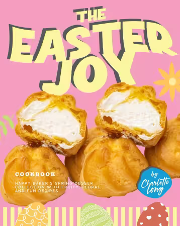 The Easter Joy Cookbook