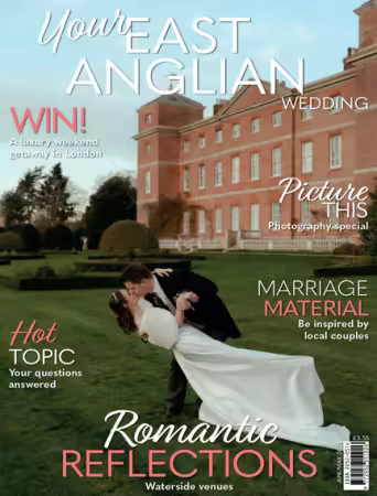 Your East Anglian Wedding - April/May 2025